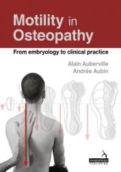 Motility in Osteopathy:From Embryology to Clinical Practice