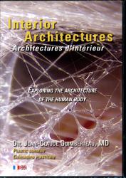 Interior Architectures:  Exploring the Architecture of the Human Body
