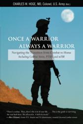 Once a Warrior, Always a Warrior